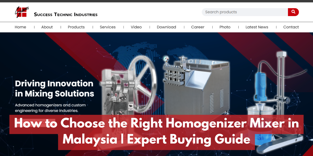 How to Choose the Right Homogenizer Mixer in Malaysia (2025 Industry Guide)
